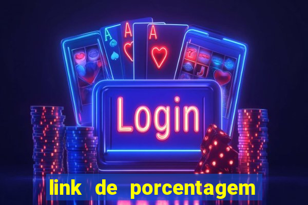 link de porcentagem dos slots pg